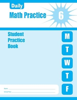 Immagine del venditore per Daily Math, Practice, Grade 6 Individual Student Practice Book venduto da Rarewaves USA