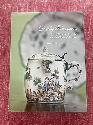 Imagen del vendedor de Daily Pleasures: French Ceramics from the MaryLou Boone Collection a la venta por Outer Print
