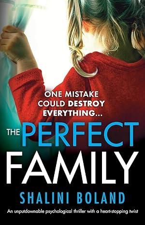 Seller image for The Perfect Family: An unputdownable psychological thriller with a heartstopping twist for sale by Greenworld Books