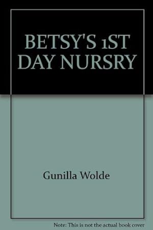 Imagen del vendedor de BETSY'S 1ST DAY NURSRY a la venta por -OnTimeBooks-