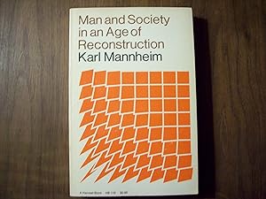 Imagen del vendedor de Man and Society: In an Age of Reconstruction: Studies in Modern Social Structure (Harvest Book) a la venta por -OnTimeBooks-