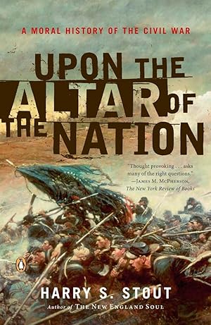 Seller image for Upon the Altar of the Nation: A Moral History of the Civil War for sale by Greenworld Books