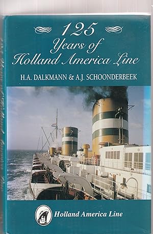 Von der Verkäuferin bzw. dem Verkäufer bereitgestelltes Bild für 125 YEARS OF HOLLAND AMERICAN LINE zum Verkauf durch David Gaines