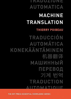 Immagine del venditore per Machine Translation (The MIT Press Essential Knowledge series) venduto da Big River Books