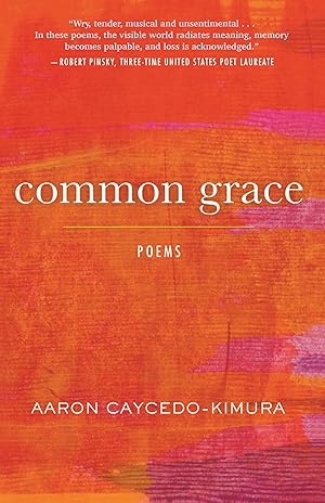 Imagen del vendedor de Common Grace: Poems (Raised Voices) a la venta por Big River Books
