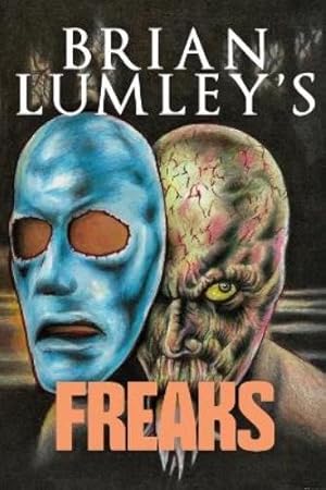 Immagine del venditore per Brian Lumley's Freaks venduto da Rarewaves.com USA