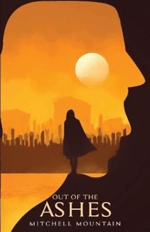 Imagen del vendedor de Out of the Ashes (The Gray Phoenix Series) a la venta por Rarewaves.com USA