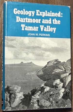 Imagen del vendedor de Geology Explained: Dartmoor and the Tamar Valley que vende Nigel Smith Books