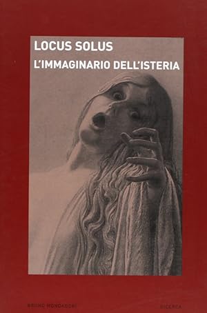 Immagine del venditore per Locus solus. L'immaginario dell'isteria (Vol. 3) venduto da Messinissa libri