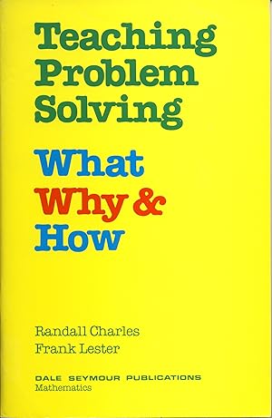 Immagine del venditore per Teaching Problem Solving: What Why and How venduto da Bay State Book Company