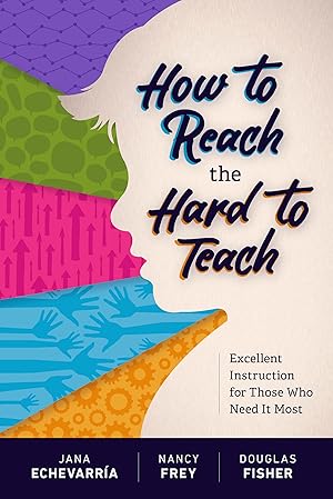 Imagen del vendedor de How to Reach the Hard to Teach: Excellent Instruction for Those Who Need It Most a la venta por Goodwill