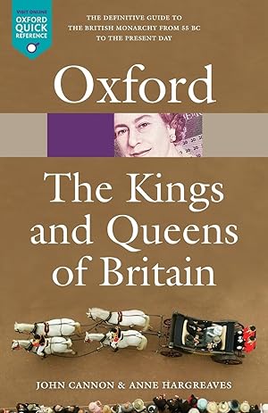 Imagen del vendedor de KINGS & QUEENS OF BRITAIN REVISED ED OQR:NCS PAPER (Oxford Quick Reference) a la venta por Zoom Books Company