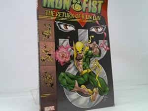 Bild des Verk�ufers f�r Iron Fist: The Return of K'Un Lun zum Verkauf von ThriftBooksVintage