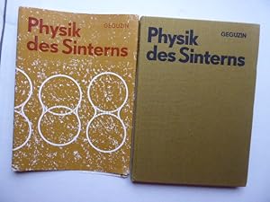 Seller image for Physik des Sinterns. Von Prof. Ja. E. Geguzin Leiter des Lehrstuhls f�r Physik der Kristalle Universit�t Charkow. Mit 181 Bildern und 7 Tafeln. for sale by Antiquariat Heinzelm�nnchen