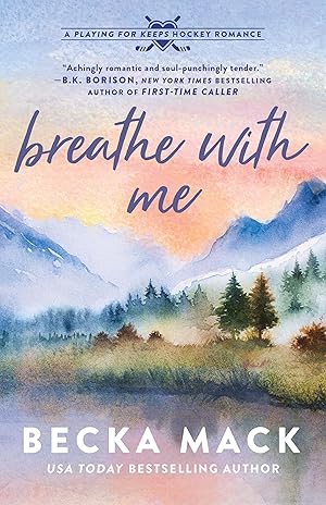Seller image for Breathe with Me: A Playing for Keeps Hockey Romance, Book 5 for sale by Greenworld Books
