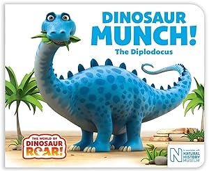 Bild des Verk�ufers f�r Dinosaur Munch! The Diplodocus (The World of Dinosaur Roar!) zum Verkauf von Zoom Books East