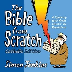 Seller image for The Bible from Scratch Catholic Edition for sale by Zoom Books East