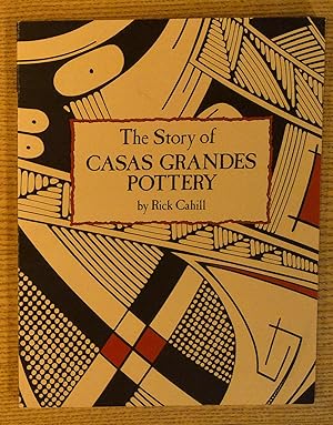 The Story of Casas Grandes Pottery (English and Spanish Edition)