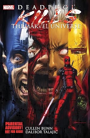 Seller image for Deadpool Kills the Marvel Universe for sale by Aspen Book Co.