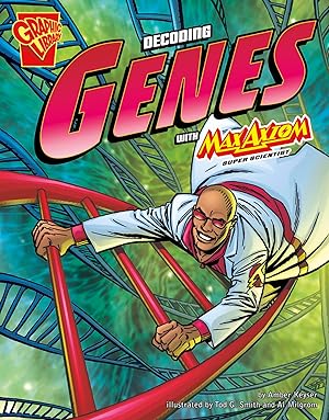 Seller image for The Decoding Genes with Max Axiom, Super Scientist (Graphic Science) for sale by Zoom Books East