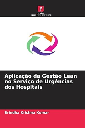 Bild des Verk�ufers f�r Aplica��o da Gest�o Lean no Servi�o de Urg�ncias dos Hospitais zum Verkauf von preigu