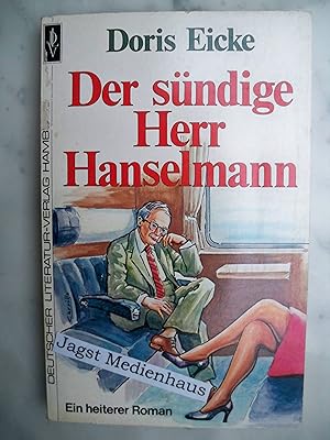 Bild des Verk�ufers f�r Der s�ndige Herr Hanselmann zum Verkauf von Jagst Medienhaus