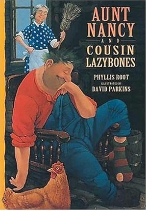 Image du vendeur pour Aunt Nancy and Cousin Lazybones mis en vente par Zoom Books Company