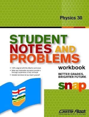 Image du vendeur pour SNAP Student Notes and Problems: Physics 30 Workbook mis en vente par Zoom Books Company