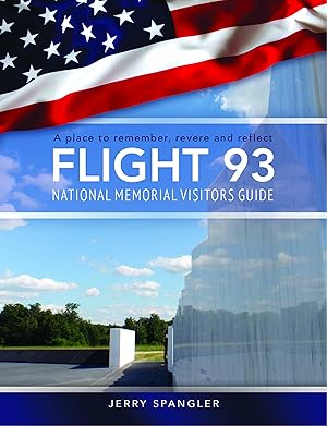 Immagine del venditore per Flight 93 National Memorial Visitors Guide venduto da Zoom Books East