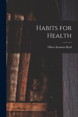 Immagine del venditore per Habits for Health (Paperback or Softback) venduto da BargainBookStores