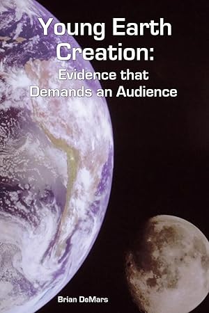Seller image for Young Earth Creation | Evidence that Demands an Audience for sale by preigu