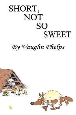 Bild des Verk�ufers f�r Short, Not So Sweet: Stories short, shorter and flash short. (Paperback or Softback) zum Verkauf von BargainBookStores