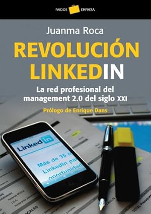Seller image for Revoluci� n linkedin: la red profesional del management 2.0 del siglo xxi for sale by Libros Eco