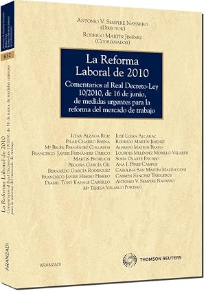 Imagen del vendedor de La reforma laboral de 2010 - comentarios al real decreto-ley 10/2010, de 16 de junio, de medidas urgentes para la reforma del mercado de trabajo a la venta por Libros Eco