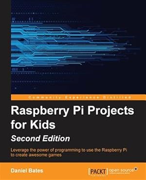 Immagine del venditore per Raspberry Pi Projects for Kids venduto da GreatBookPrices
