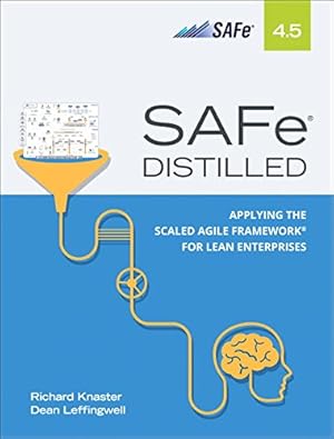 Imagen del vendedor de SAFe 4.5 Distilled: Applying the Scaled Agile Framework for Lean Enterprises a la venta por WeBuyBooks