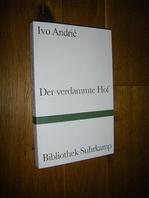 Imagen del vendedor de Der verdammte Hof. Erz�hlung a la venta por Versandantiquariat Rainer Kocherscheidt