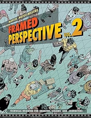Immagine del venditore per Framed Perspective Vol. 2: Technical Drawing for Shadows, Volume, and Characters venduto da Zoom Books Company