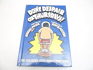 Immagine del venditore per Don't Despair on Thursdays!: The Children's Grief-Management Book (The Emotional Impact Series) venduto da Used Book Company