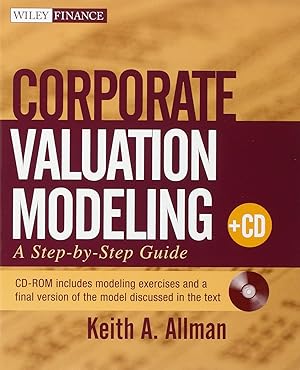 Seller image for Corporate Valuation Modeling: A Step-by-Step Guide for sale by Zoom Books Company
