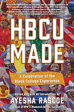 Imagen del vendedor de HBCU Made: A Celebration of the Black College Experience a la venta por Aspen Book Co.