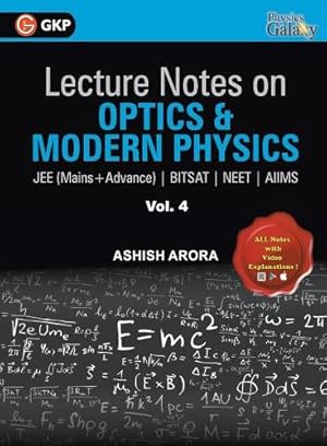 Imagen del vendedor de Lecture Notes on Optics and Modern Physics- Physics Galaxy (Jee Mains and Advance, Bitsat, Neet, Aiims) a la venta por Rarewaves USA