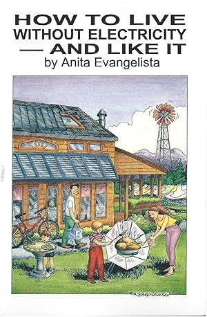 Imagen del vendedor de How to Live Without Electricity & Like It a la venta por Goodwill Books