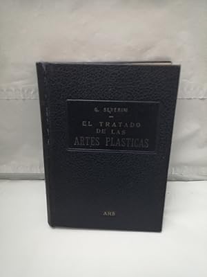Seller image for El Tratado de las Artes Pl�sticas (Primera edici�n, tapa dura, numerada con tirada de 3000 ejemplares) for sale by Libros Angulo