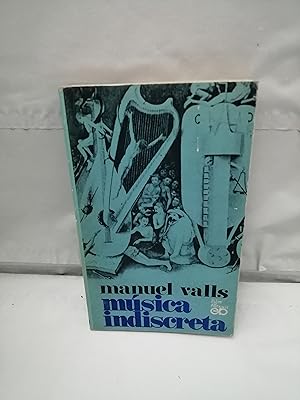 Von der Verkäuferin bzw. dem Verkäufer bereitgestelltes Bild für Música indiscreta: La música, els músics i l'anècdota (Dedicatoria y firma autógrafa de autor, Primera edició) zum Verkauf durch Libros Angulo