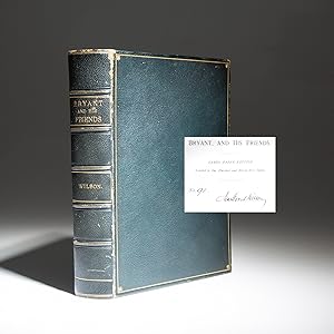 Seller image for Bryant And His Friends; Some Reminiscences Of The Knickerbocker Writers for sale by The First Edition Rare Books, LLC