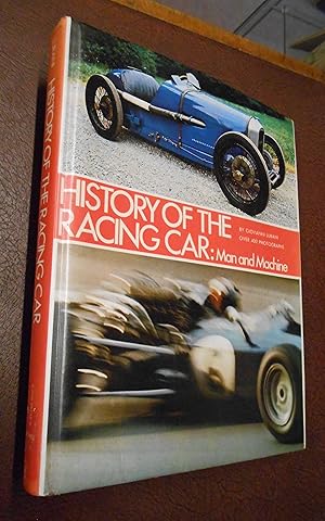 Imagen del vendedor de History of the Racing Car: Man and Machine a la venta por Chapter House Books (Member of the PBFA)