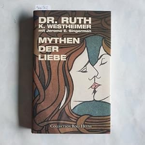 Seller image for Mythen der Liebe. for sale by Gebrauchtb�cherlogistik  H.J. Lauterbach