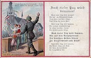 Imagen del vendedor de Auch dieser Tag wird kommen ! Postkarte in Farblithographie. Abgestempelt K.D.Feldpoststation Nr 87 14.04.1916. a la venta por Antiquariat Heinz Tessin