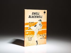 Immagine del venditore per Ewell Blackwell: The Whip disponibile per la vendita da The First Edition Rare Books, LLC